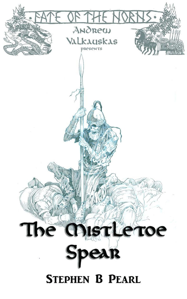 Fate of the Norns RPG: Ragnarok The Mistletoe Spear Adventure