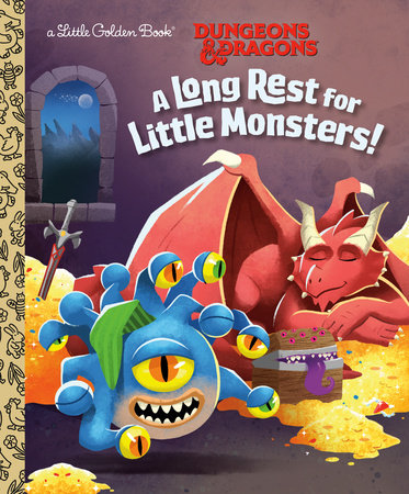 Dungeons & Dragons: A Long Rest for Little Monsters (A Little Golden Book)