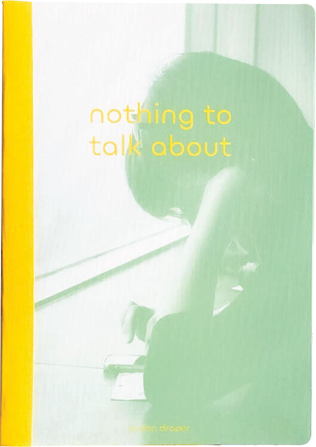 Zine: Nothing to Talk About