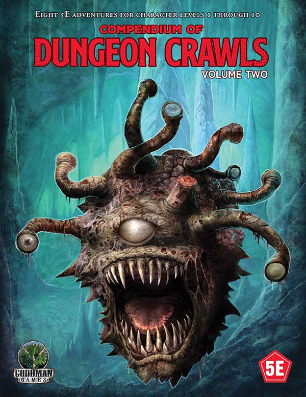 Compendium of Dungeon Crawls: Volume 2 (5E)