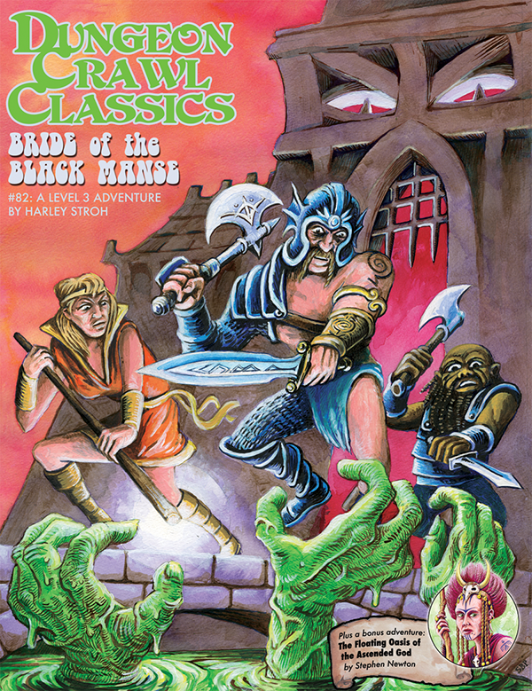 Dungeon Crawl Classics RPG: #082 - Bride of the Black Manse