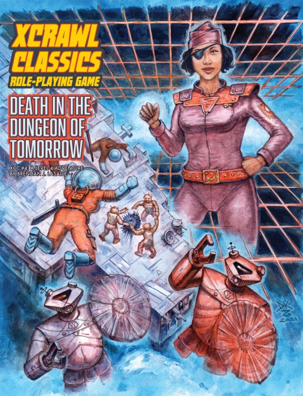 Xcrawl Classics RPG: #004 - Death in the Dungeon of Tomorrow