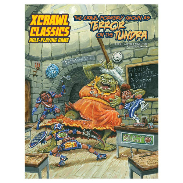 Xcrawl Classics RPG: #001 - The Crawl Formerly Known as Terror on the Tundra