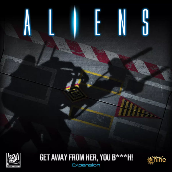 Aliens Board Game: Get Away from Her You B###h! Expansion