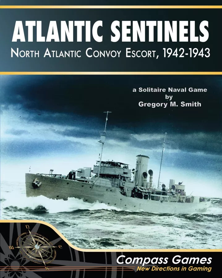 Atlantic Sentinels: North Atlantic Convoy Escort 1942-1943