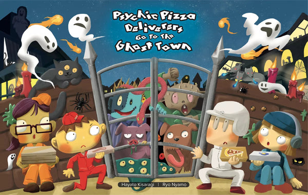 Psychic Pizza: Deliveries to the Ghost Town