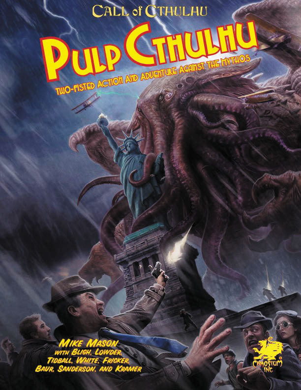 Call of Cthulhu: Pulp Cthulhu - Two-Fisted Action & Adventure Against The Mythos Hardcover by Chaosium | Watchtower.shop
