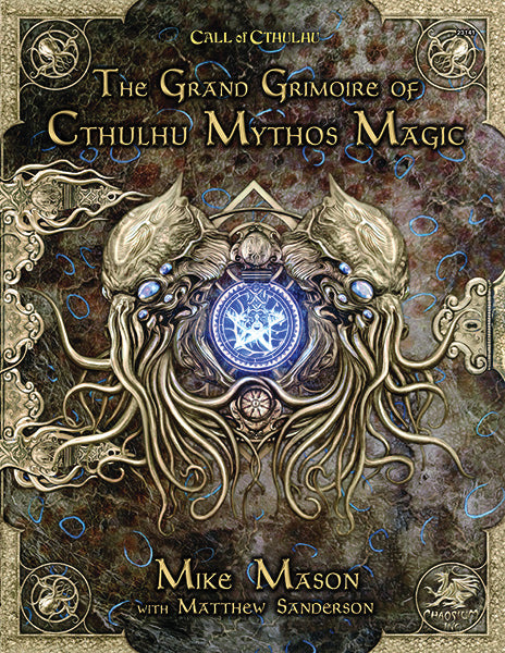 Call of Cthulhu: The Grand Grimoire of Cthulhu Mythos Magic Hardcover by Chaosium | Watchtower.shop
