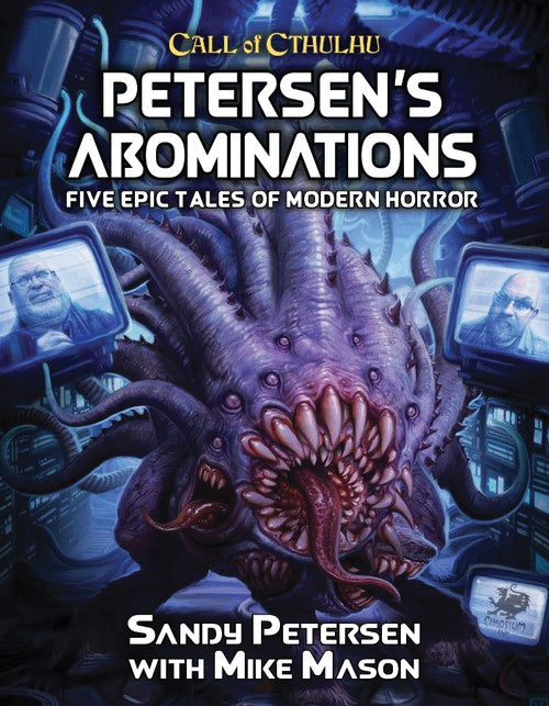 Petersen's Abominations: Tales of Sandy Petersen