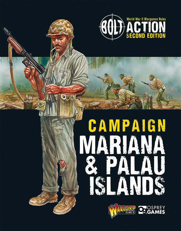 Bolt Action: Campaign: Mariana & Palau Islands