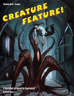 Beyond the Supernatural RPG: Sourcebook - Creature Feature