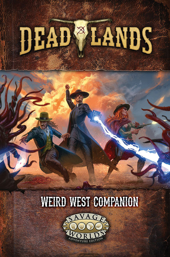 Savage Worlds RPG: Deadlands - The Weird West Companion