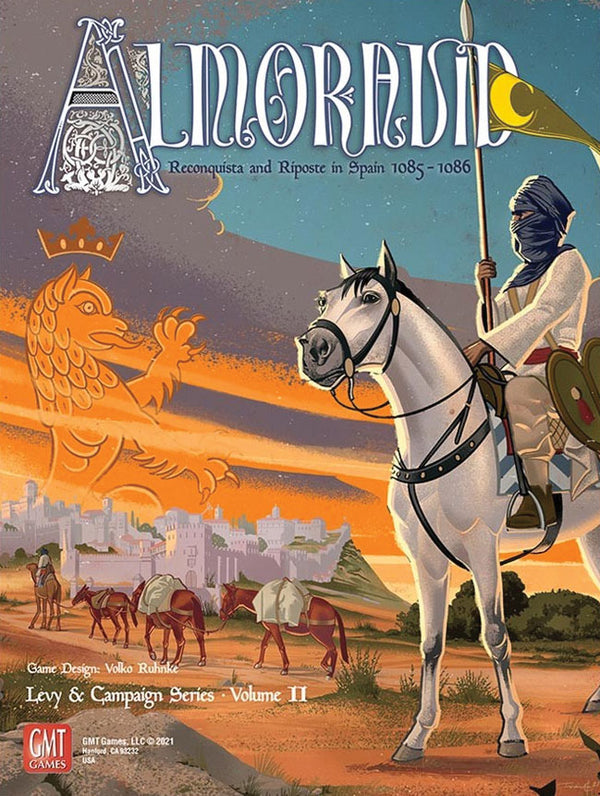 Almoravid: Reconquista and Riposte in Spain 1085-1086