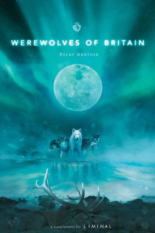 Liminal RPG: Werewolves of Britain Supplement