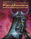 Rifts RPG: Conversion Book 2 Pantheons of the Megaverse