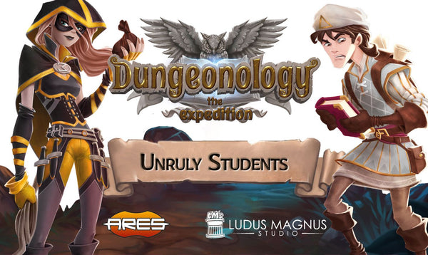 Dungeonology: The Expedition - Unruly Students