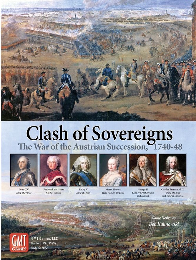 Clash of Sovereigns: The War of the Austrian Succession 1740-48